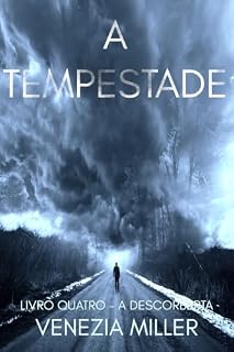 Livro A tempestade (A descoberta Livro 4)