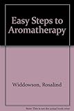 Image de Easy Steps to Aromatherapy