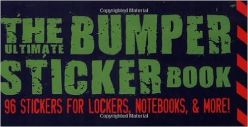 The Ultimate Bumper Sticker Book 96 Stickers For Lockers - 