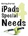 Getting Started: iPads for Special Needs by Sami Rahman