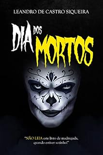 Livro Dia dos Mortos: Contos de Suspense e Terror para Adolescentes e Jovens Adultos