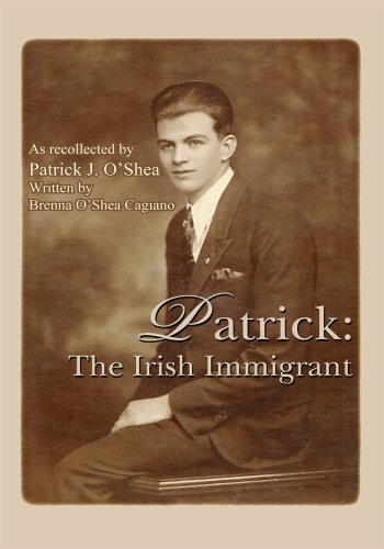 Patrick: the Irish Immigrant by Brenna O'Shea Cagiano