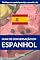 Livro Guia de conversação em espanhol: 35 diálogos em espanhol para viajar e para o dia a dia