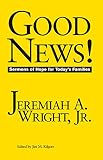 Good News!: Sermons of Hope for Today's Families by 