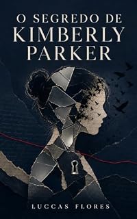 Livro O Segredo de Kimberly Parker