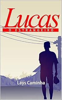 Livro Lucas, o estrangeiro