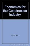 Image de Economics for the Construction Industry