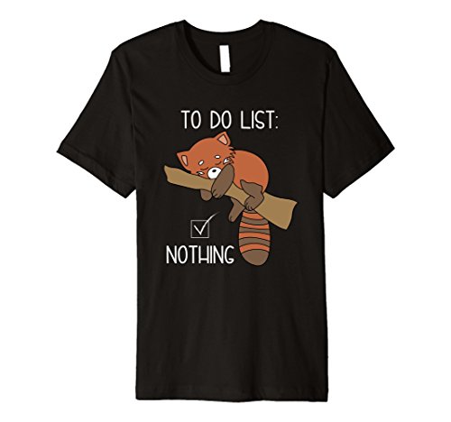 Sleeping Red Panda - Funny To Do List Nothing T-Shirt