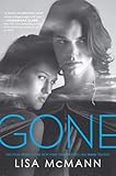 Hardcover Gone (Wake Trilogy, Book 3) by McMann, Lisa (2010) Hardcover Book