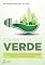 Livro Administração Verde: O Caminho Sem Volta da Sustentabilidade Ambiental nas Organizações