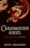 Front cover for the book Caravaggio's Angel by Ruth Brandon