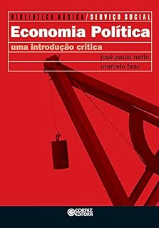 Livro Economia política: uma introdução crítica (Biblioteca básica de serviço social Livro 1)