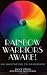 Rainbow Warriors Awake! An Invitation to Remember by Aleia N. O'Reilly