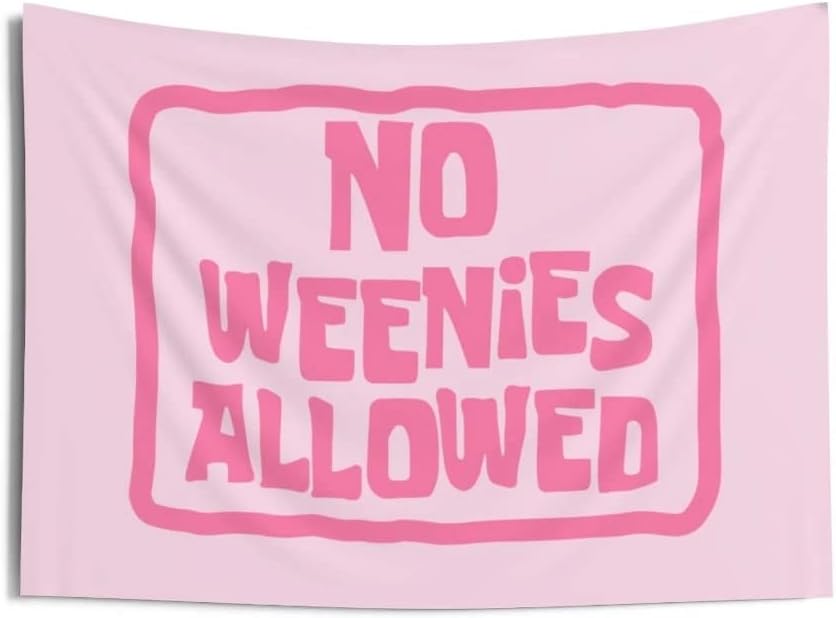 Tapestries - Lotus Atelier No Weenies Allowed Tapestry for Bedroom Teen Girl | Flags Room Pink Dorm Decor Multiple Sizes 36 in. x 26
