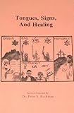 Paperback Tongues, Signs, and Healing Book