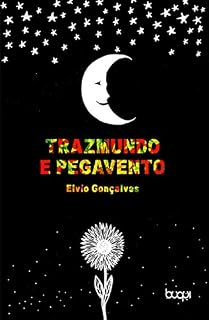 Livro Trazmundo e Pegavento