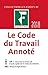 Le code du travail annoté by