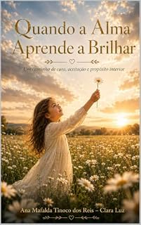 Livro Quando a Alma Aprende a Brilhar