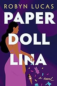 Paper Doll Lina: A Novel