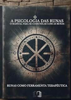 Livro A Psicologia das Runas: O Manual para se comunicar com as Runas