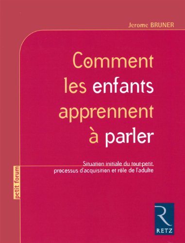 Comment les enfants apprennent à parler