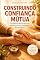 Livro Construindo Confiança Mútua: Os pilares práticos para um relacionamento duradouro, leve e seguro (Paz no Lar)