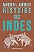 Histoire des Indes (Romans, Essais, Poesie, Documents) (French Edition) by 