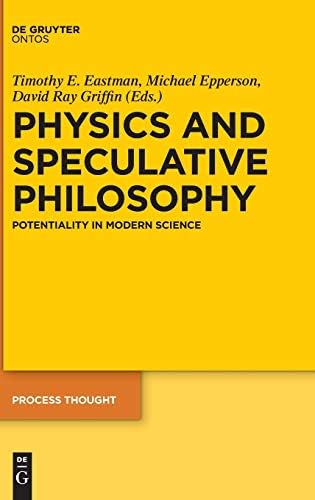 Physics and Speculative Philosophy: Potentiality in Modern Science (Process Thought) (Process Thought, 27) Hardcover – Illustrated, 22 Feb. 2016