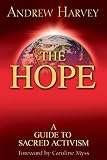 The Hope by Andrew Harvey, Seymour Bernstein