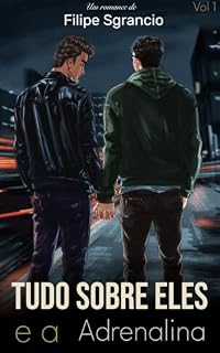 Livro Tudo sobre Eles e a Adrenalina: Volume 1