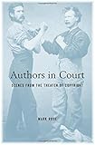 Authors in Court: Scenes from the Theater of Copyright