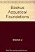 The Acoustical Foundations of Music by 
