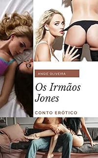 Livro Os Irmãos Jones: Conto erótico intersexual