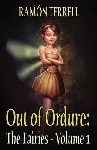 Out of Ordure: The Fairies (Volume 1)
