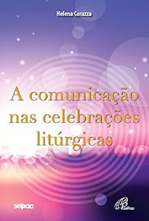 Livro A comunicação nas celebrações litúrgicas