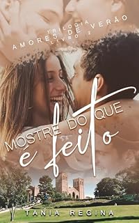 Livro Mostre do que é feito (Amores de Verão Livro 2)