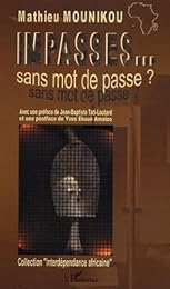 Impasses sans mot de passe ?