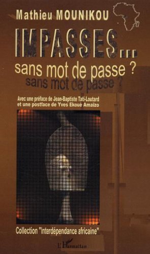 Impasses sans mot de passe ?