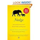 Nudge: Improving Decisions About Health, Wealth, and Happiness