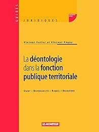 La  déontologie dans la fonction publique territoriale