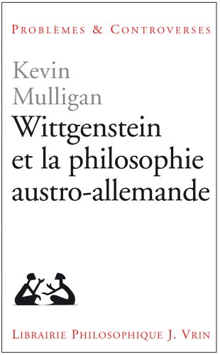 Wittgenstein et la philosophie austro-allemande
