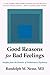 Image of Good Reasons for Bad Feelings: Insights from the Frontier of Evolutionary Psychiatry