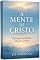 Livro A MENTE DE CRISTO: GRAÇA QUE TRANSFORMA, NÃO QUE ACOMODA