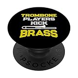 Trombone Players Kick Brass Gift For Slide Brass