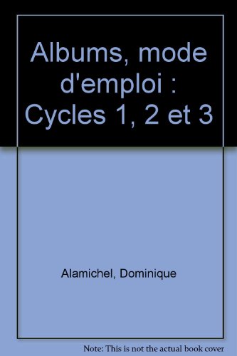Albums, mode d'emploi