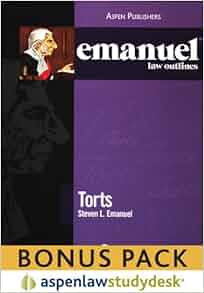 Emanuel Law Outlines Torts Print Ebook Bonus Pack Torts Studydesk Bonus Pack Steven L