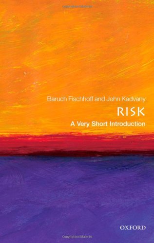 "Risk - A Very Short Introduction (Very Short Introductions)" av Baruch Fischhoff