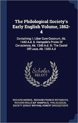 The Philological Society S Early English Volume 1862 4