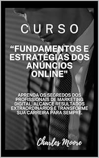 Livro CURSO FUNDAMENTOS E ESTRATÉGIAS DOS ANÚNCIOS ONLINE