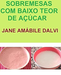 Livro SOBREMESAS COM BAIXO TEOR DE AÇÚCAR